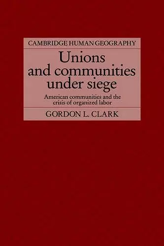 Unions and Communities under Siege cover