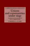 Unions and Communities under Siege cover