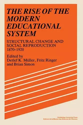 The Rise of the Modern Educational System cover