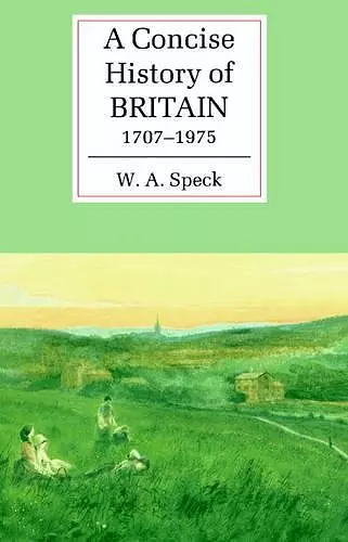 A Concise History of Britain, 1707–1975 cover