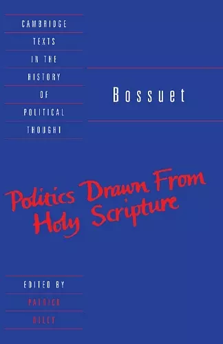 Bossuet: Politics Drawn from the Very Words of Holy Scripture cover