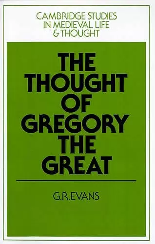 The Thought of Gregory the Great cover