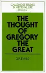 The Thought of Gregory the Great cover