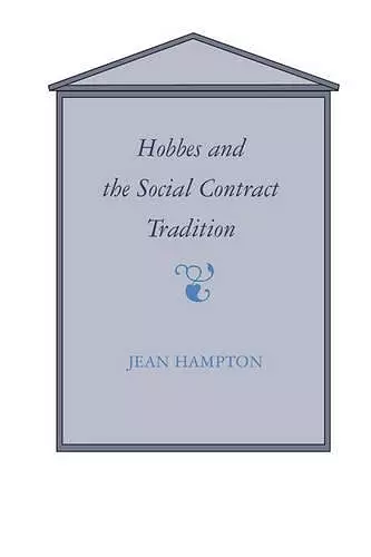 Hobbes and the Social Contract Tradition cover