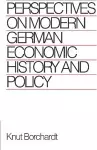 Perspectives on Modern German Economic History and Policy cover