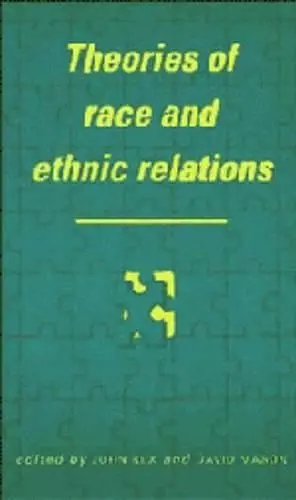 Theories of Race and Ethnic Relations cover