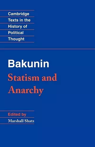 Bakunin: Statism and Anarchy cover
