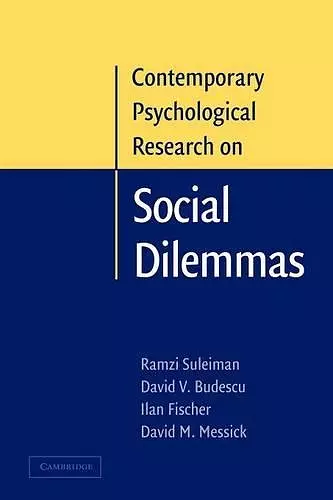 Contemporary Psychological Research on Social Dilemmas cover