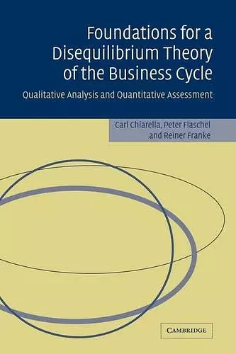 Foundations for a Disequilibrium Theory of the Business Cycle cover