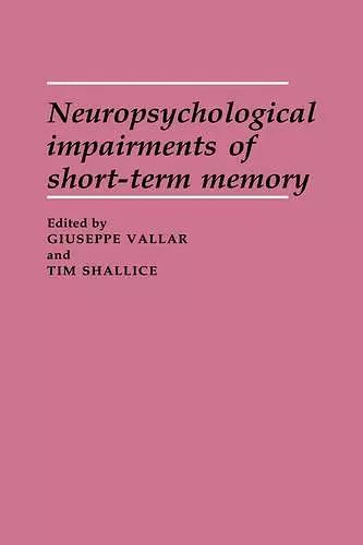 Neuropsychological Impairments of Short-Term Memory cover