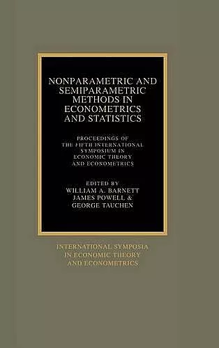 Nonparametric and Semiparametric Methods in Econometrics and Statistics cover