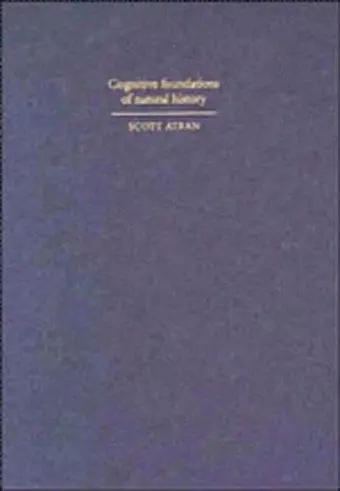 Cognitive Foundations of Natural History cover