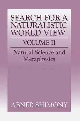 The Search for a Naturalistic World View: Volume 2 cover