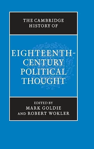 The Cambridge History of Eighteenth-Century Political Thought cover