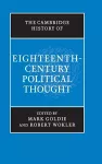 The Cambridge History of Eighteenth-Century Political Thought cover