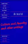 Arnold: 'Culture and Anarchy' and Other Writings cover
