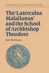 The 'Laterculus Malalianus' and the School of Archbishop Theodore cover