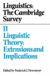 Linguistics: The Cambridge Survey: Volume 2, Linguistic Theory: Extensions and Implications cover