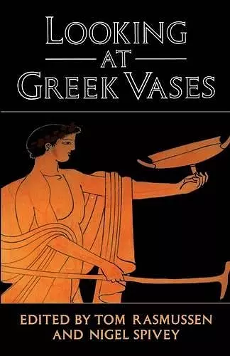 Looking at Greek Vases cover