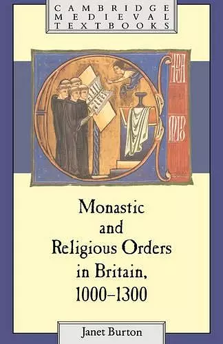 Monastic and Religious Orders in Britain, 1000–1300 cover