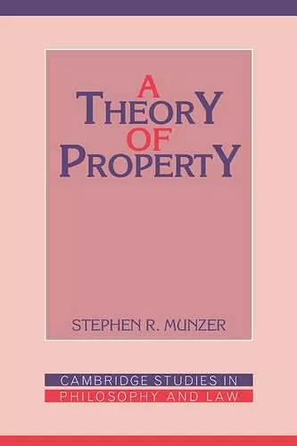 A Theory of Property cover