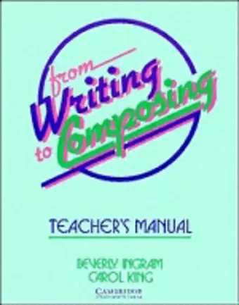 From Writing to Composing Teacher's manual cover