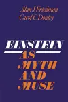 Einstein as Myth and Muse cover