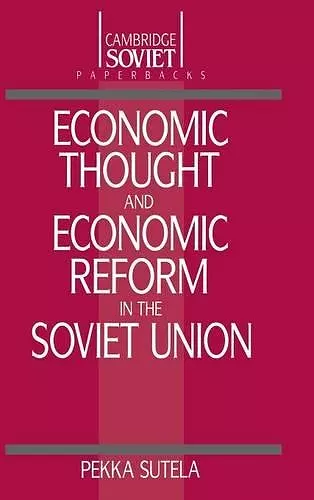 Economic Thought and Economic Reform in the Soviet Union cover