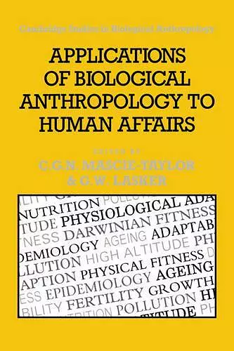 Applications of Biological Anthropology to Human Affairs cover