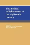 The Medical Enlightenment of the Eighteenth Century cover