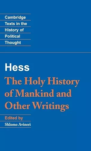 Moses Hess: The Holy History of Mankind and Other Writings cover