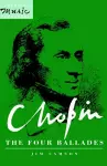 Chopin: The Four Ballades cover