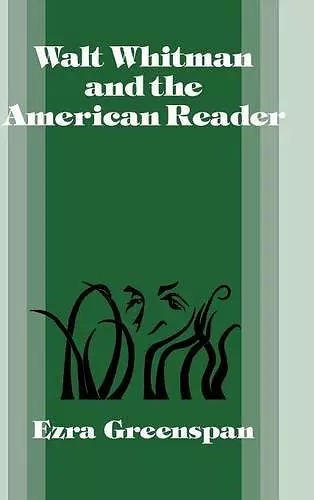 Walt Whitman and the American Reader cover