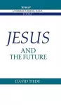 Jesus and the Future cover