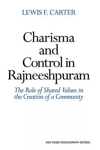 Charisma and Control in Rajneeshpuram cover