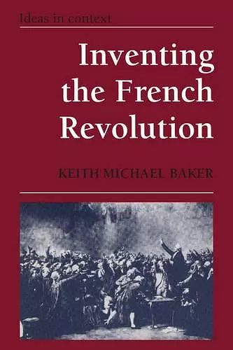 Inventing the French Revolution ` cover