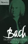 Bach: The Brandenburg Concertos cover