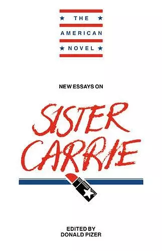 New Essays on Sister Carrie cover