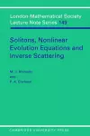 Solitons, Nonlinear Evolution Equations and Inverse Scattering cover