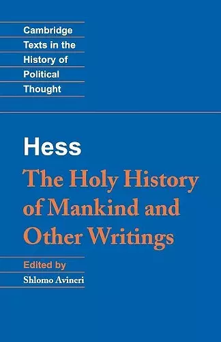 Moses Hess: The Holy History of Mankind and Other Writings cover