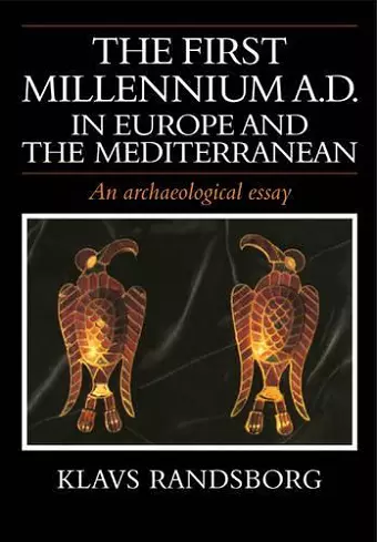 The First Millennium AD in Europe and the Mediterranean cover