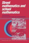 Street Mathematics and School Mathematics cover