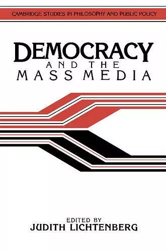 Democracy and the Mass Media cover