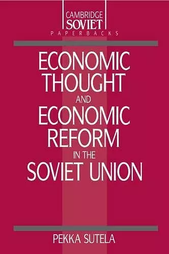 Economic Thought and Economic Reform in the Soviet Union cover