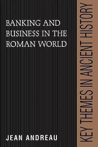 Banking and Business in the Roman World cover