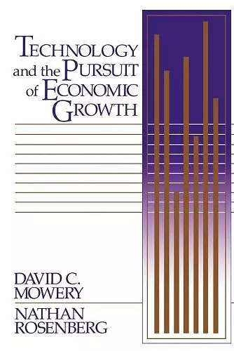 Technology and the Pursuit of Economic Growth cover