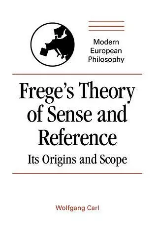 Frege's Theory of Sense and Reference cover