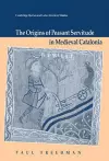 The Origins of Peasant Servitude in Medieval Catalonia cover