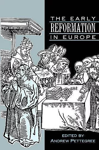 The Early Reformation in Europe cover