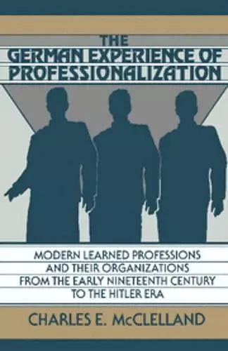 The German Experience of Professionalization cover